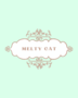 melty cat